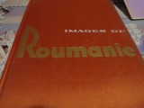 Images de Roumanie - Imagini din Romania - text in franceza, Alta editura