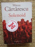 Mircea Cartarescu - Solenoid, Roman Beletristica, Editura Humanitas, 2015, 837 Pagini, Brosata, Stare Buna