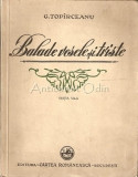 Balade Vesele Si Triste - G. Topirceanu - 1946