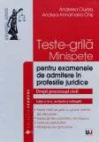 Teste-grila. Minispete Pentru Examenele De Admitere In Profes - Andreea Ciurea , A883, Universul Juridic