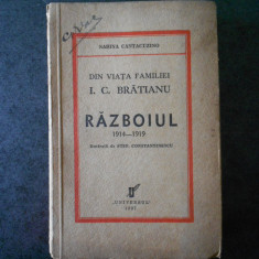 SABINA CANTACUZINO - DIN VIATA FAMILIEI I. C. BRATIANU. RAZBOIUL 1914-1919