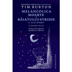 Melancolica moarte a Băiatului-stridie &amp; alte istorii &ndash; Tim Burton