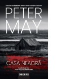Casa neagra - Autori: Peter May, Loredana Fratila-Cristescu