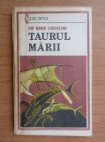 Ion Marin Sadoveanu - Taurul marii