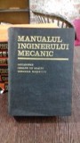 MANUALUL INGINERULUI MECANIC. MECANISME. ORGANE DE MASINI. DINAMICA MASINILOR - N. MANOLESCU