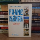 PAUL STEFANESCU - FRANCMASONERIA ( SIMBOLISM ) , 1997 *