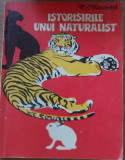 Istorisirile unui naturalist - P. Manteifel