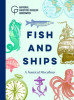 Fish and Ships A Nautical Miscellany