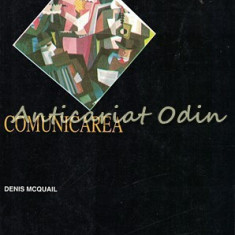 Comunicarea - Denis McQuail