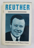 REUTHER by FRANK CORMIER and WILLIAM J. EATON , 1970