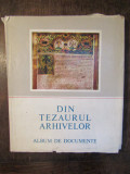 Din tezaurul arhivelor: album de documente - Ioana Burlacu, Virgiliu Teodorescu