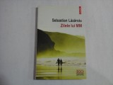 ZILELE LUI MM - SEBASTIAN LAZAROIU