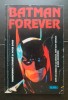 BATMAN FOREVER - Peter David, Lee Batchler