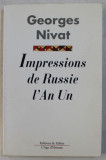 IMPRESSIONS DE RUSSIE L &#039; AN UN par GEORGES NIVAT , 1993