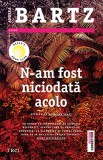 N-am fost niciodata acolo, Trei