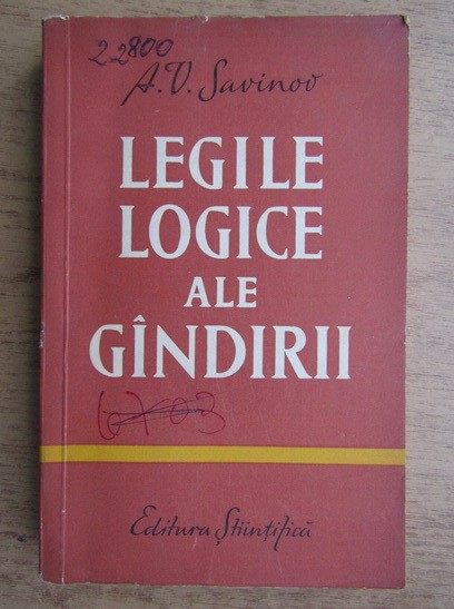 A. V. Savinov - Legile logice ale gandirii