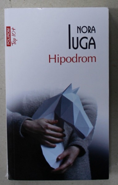 HIPODROM de NORA IUGA , 2023