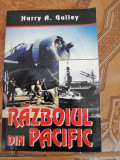 Harry A. Gailey - Razboiul din Pacific - Editura: Saeculum : 1998
