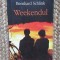 BERNHARD SCHLINK - WEEKENDUL, Polirom