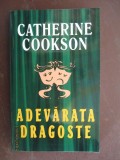 Adevarata dragoste-Catherine Cookson