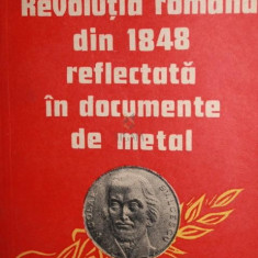 REVOLUTIA ROMANA DIN 1848 REFLECTATA IN DOCUMENTE DE METAL