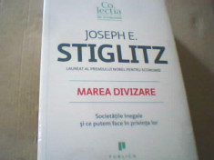 Joseph E. Stiglitz - MAREA DIVIZARE / editura Publica ( 2015 ) / in tipla foto