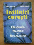 PHILIP HOLMES / FLORIN DIACU - INTALNIRI CERESTI (originea haosului si a stabilitatii) - 1996