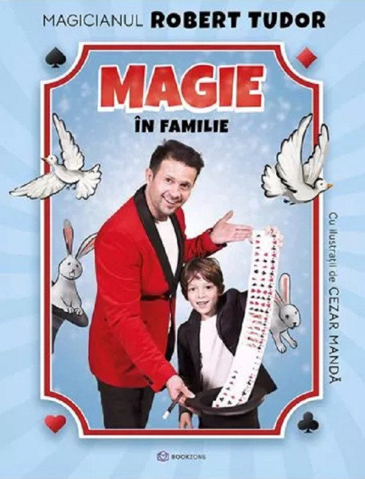 Magie In Familie, Robert Tudor - Editura Bookzone