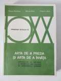 ARTA DE A PREDA SI ARTA DE A INVATA, NORMAN MACKENZIE