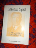 Ilie Lazar - Amintiri ( Biblioteca Sighet ) / carte memorii, istorie /161 pagini)