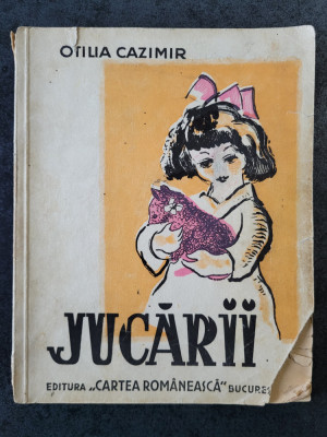 Otilia Cazimir - Jucarii (1943, prima editie) foto