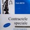 Florin Motiu - Contractele speciale, editia a V-a (Editia: 2015)