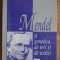 Mendel si genetica de ieri si de astazi / Denis Buican dedicatie