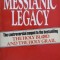 The Messianic Legacy - Michael Baigent