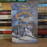 NAE TUDORICA - MARTURISIRI IN DUHUL ADEVARULUI : MISCAREA LEGIONARA SI CAPITANUL ASA CUM AU FOST , 1993 *