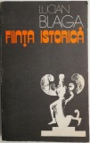 Fiinta istorica &ndash; Lucian Blaga - Carte Beletristica