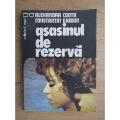 Alexandra Conta, Constantin Ghiban - Asasinul de rezerva