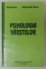 PSIHOLOGIA VARSTELOR de EMIL VERZA si FLORIN EMIL VERZA , 2000 *PREZINTA SUBLINIERI IN TEXT CU PIXUL foto
