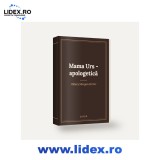Mama Urs - apologetică - Hillary Morgan Ferrer