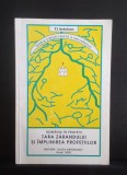 Tara Zarandului și &icirc;mplinirea profețiilor - T. I. Ardelean