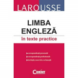 Cumpara ieftin Larousse - Limba engleza in texte practice, Corint