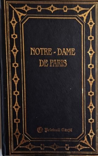 Notre-Dame de Paris &ndash; Victor Hugo