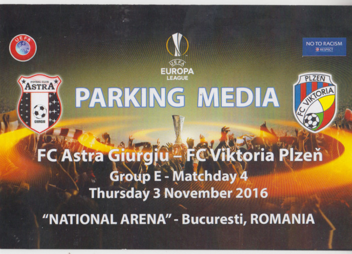 M5 - BILET ACCES PARCARE - FC ASTRA GIURGIU - FC VIKTORIA PLZEN - 03 11 2016