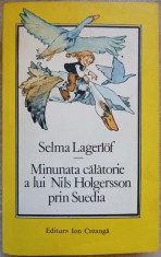 MINUNATA CALATORIE A LUI NILS HOLGERSSON PRIN SUEDIA-SELMA LAGERLOF-210483 foto