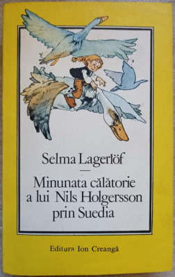 MINUNATA CALATORIE A LUI NILS HOLGERSSON PRIN SUEDIA-SELMA LAGERLOF foto