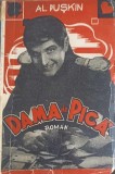 Dama de Pica - A.S. Pușkin, Editura LIBRARIEI COLOS, 1940, Coperta Cartonata, Roman Beletristica