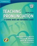 Teaching Pronunciation Paperback with Audio CDs (2): A Course Book and Reference Guide | Marianne Celce-Murcia, Donna Brinton, Janet Goodwin, Barry Gr