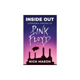 Inside Out: A Personal History of Pink Floyd (Reading Edition)