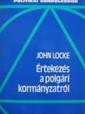Ertekezes a polgari kormanyzatrol - John Locke