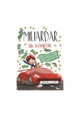 Miliardar din &icirc;nt&acirc;mplare - Hardcover - Tom McLaughlin - Aramis